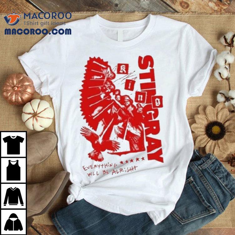 King Stingray Hand Everything Will Be Alright Shirt King Stingray Hand Everything Will Be Alright Shirt
