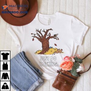Market Studios Just Do Nothing Fall Tshirt