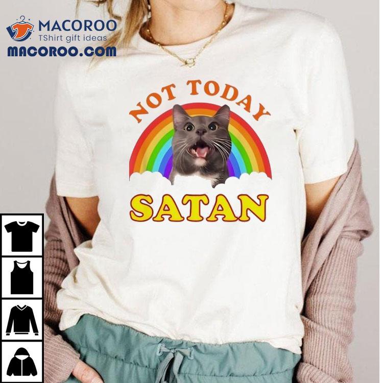 Metal God Not Today Satan Cat Fride Shirt Metal God Not Today Satan Cat Fride Shirt
