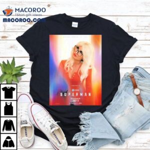 Mikaela Hoover As Cat Grant Superman July 11 2025 Dc Studios Shirt