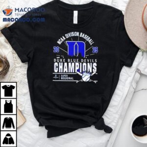 Original Duke Blue Devils Ncaa Division Baseball 2025 Champions Regional Skyline Shirt 1 Original Duke Blue Devils Ncaa Division Baseball Champions Regional Skyline Tshirt