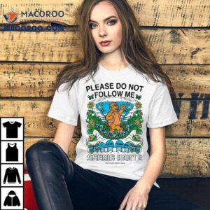 Please Do Not Follow Me I Enjoy Taking The Scenic Route Bear Shirt