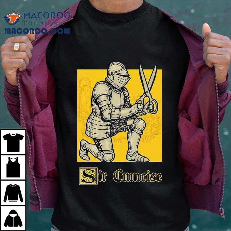 Sir Cumcise Handdrawn Shirt Sir Cumcise Handdrawn Shirt