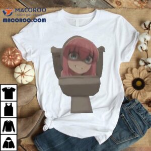 Skibidi Bocchi Anime In Toilet Bocchi The Rock! Shirts