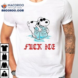 Snoopy The Peanuts Fuck Ice Shirt 1 Snoopy The Peanuts Fuck Ice Tshirt