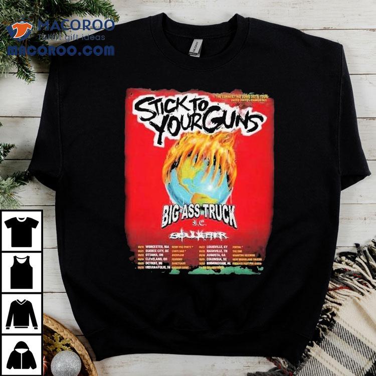 Stick To Your Guns Big Ass Truck Tour 2025 Dates Shirt Stick To Your Guns Big Ass Truck Tour 2025 Dates Shirt