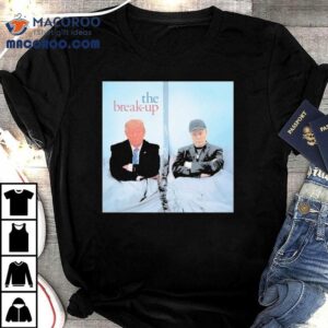 Trump And Elon Musk The Break Up Shirt