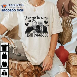 Trump Vs Elon Musk The Girls Are Fighting Heart Broken Shirt