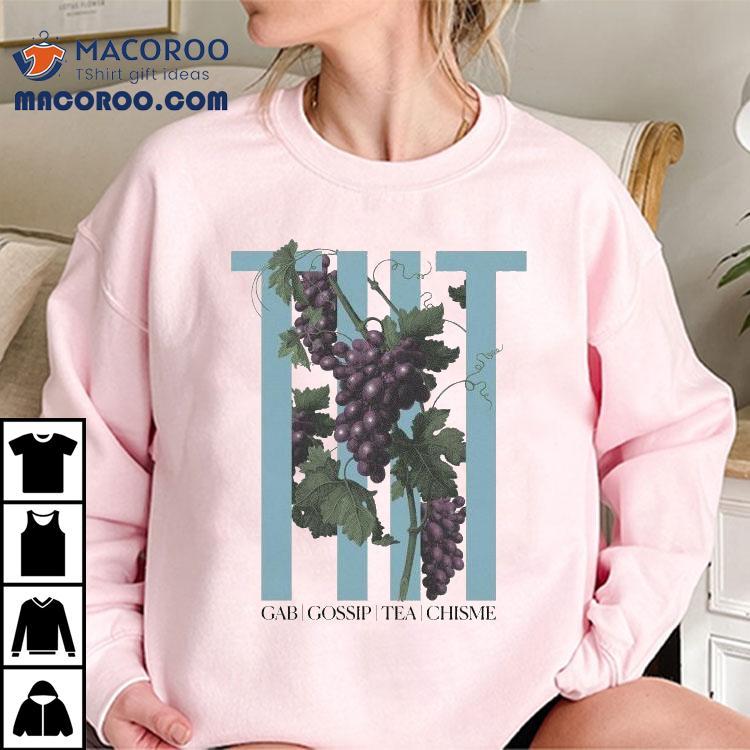 Two Hot Takes Gab Gossip Tea Chisme Grape Vine Shirt Two Hot Takes Gab Gossip Tea Chisme Grape Vine Shirt