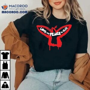 U2 Love And Peace Or Else Bird Shirt