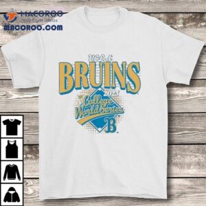 Ucla Bruins 2025 College World Series Shirt