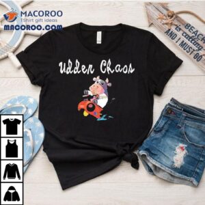 Udder Chaos Moo Moo Meadows Cow Shirt