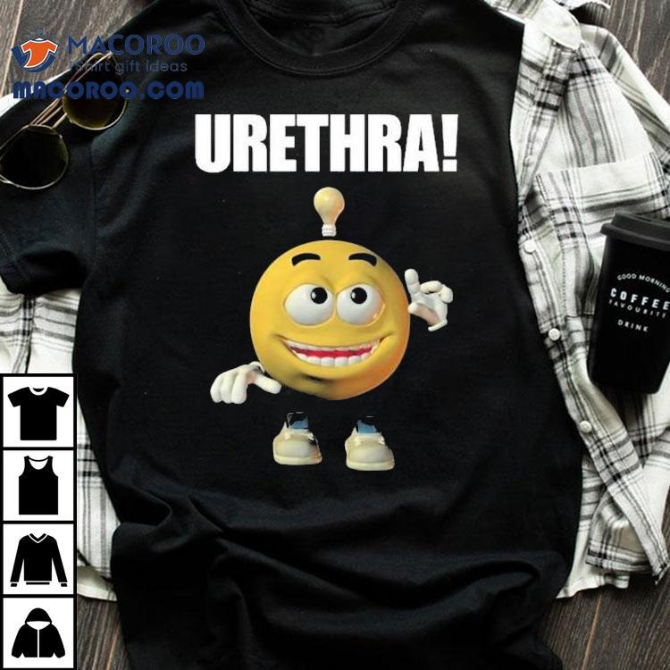 Urethra Eureka Shirt Urethra Eureka Shirt