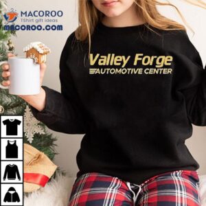 Valley Forge Automotive Center Shirt