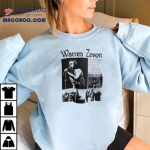 Warren Zevon He Still Keeps Up The Fight In Ireland In Lebanon In Palestine And Berkeley Shirt