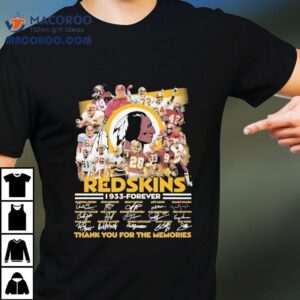 Washington Commanders Redskins 1933 Forever Thank You For The Memories Signatures Shirt