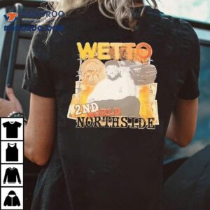 Wetto 2nd World Northside Vintage Shirt