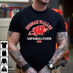 Wisconsin Badgers X Morgan Wallen Camp Randall Stadium 2025 Shirt