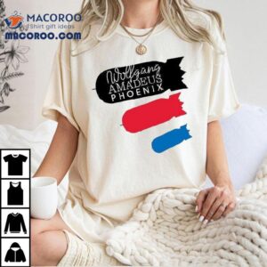 Wolfgang Amadeus Phoenix Anniversary Atom Bomb Shirt