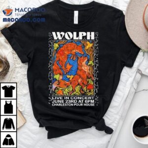 Wolph Tour Charleston Pour House June 23 2025 Shirt
