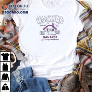 Wonwoo Nana Bnb Let’s Hang Out Together Shirt