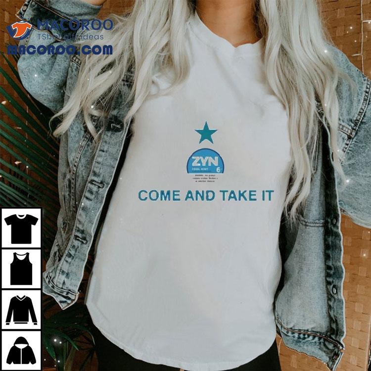 Zyn Cool Mint Come And Take It Shirt Zyn Cool Mint Come And Take It Shirt