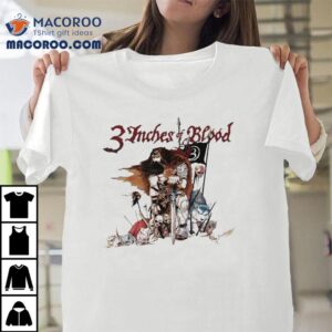 Inches Of Blood Anthems For The Victorious Tshirt