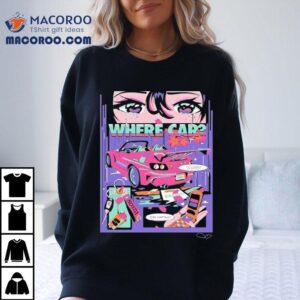 Eleven Where Car Lost Love Tshirt