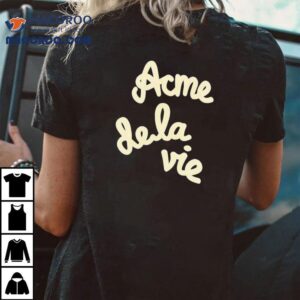Acme Dela Vie Tshirt