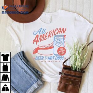 All American Beer And Hot Dogs Fresh And Tasty Size Matters Tshirt