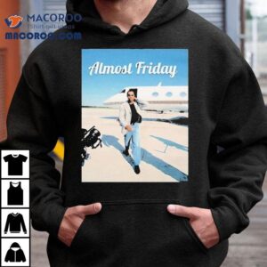 Almost Friday Tiger Woods Pj Tshirt