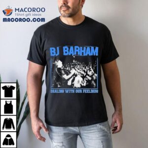 American Aquarium Bj Barham Dealing With Our Feelings Tshirt