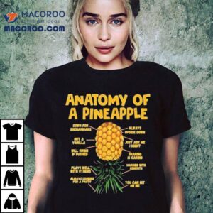 Anatomy Of A Pineapple Swinger Upside Down Pineapple Shirt 2 Anatomy Of A Pineapple Swinger Upside Down Pineapple Tshirt