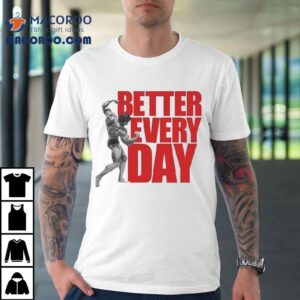 Arnold S Pump Club Better Every Day Tshirt