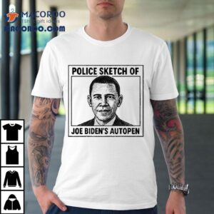 Barack Obama Police Sketch Of Joe Biden S Autopen Tshirt
