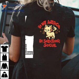 Cat I M Just Selectively Social I M Selective Social Tshirt