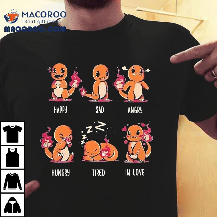 Charmander’s Emotions Happy Sad Angry Hungry Tired In Love Shirt Charmander’s Emotions Happy Sad Angry Hungry Tired In Love Shirt