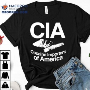 Cia Cocaine Importers Of America Coke Tshirt