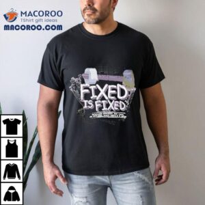 Dadrod Garage Fixed Is Fixed Booger Welded Zip Tied Jb Welded Duct Tape And A Bfh Tshirt