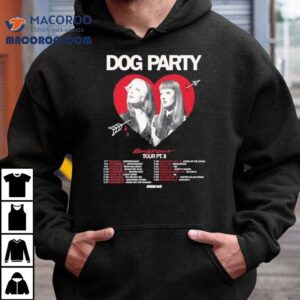 Dog Party Dangerous Tour Pt Ii Shirt 2 Dog Party Dangerous Tour Pt Ii Tshirt