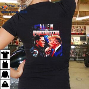 Elon Musk Vs Donald Trump As Alien Vs Predator Shirt 2 Elon Musk Vs Donald Trump As Alien Vs Predator Tshirt