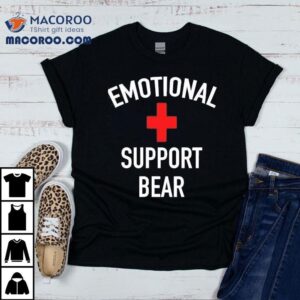 Emotional Support Bear Shirt 2 Emotional Support Bear Tshirt