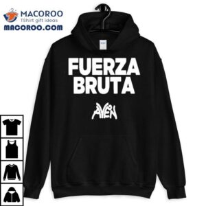 Fuerza Bruta Aven 2025 Shirt 2 Fuerza Bruta Aven Tshirt