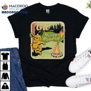 Get Honey Roasted Bear Tshirt