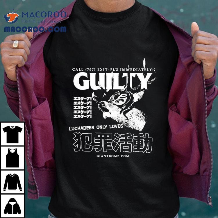 Giant Bomb Guilty Luchadeer Only Loves Shirt Giant Bomb Guilty Luchadeer Only Loves Shirt