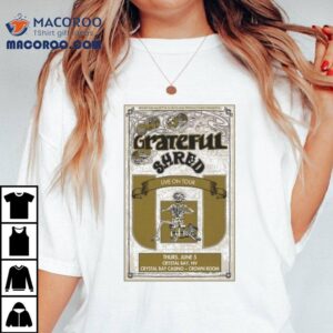 Grateful Shred Crystal Bay The Crown Room Skeleton Tshirt