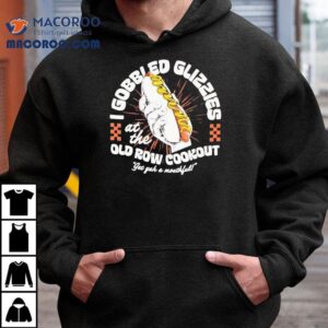 Hot Dog I Gobble Glizzies At The Old Row Cookout Glizzies Tshirt