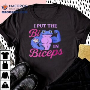 I Put The Bi In Biceps Frog Love Tshirt