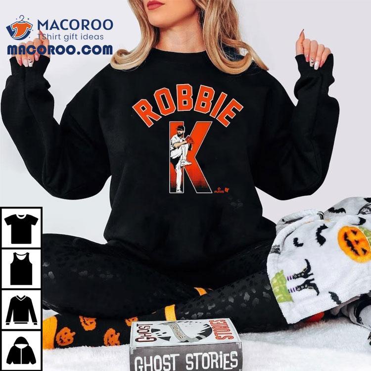 Robbie Ray Robbie K San Francisco Shirt Robbie Ray Robbie K San Francisco Shirt