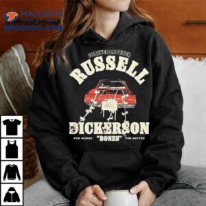 Russell Dickerson Forever And Ever Bones For Worse For Better Tshirt